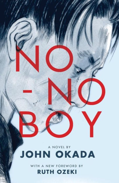 Set in Seattle: John Okada’s NO-NO BOY a Must-Read on the Agonies of American Immigration and Assimilation